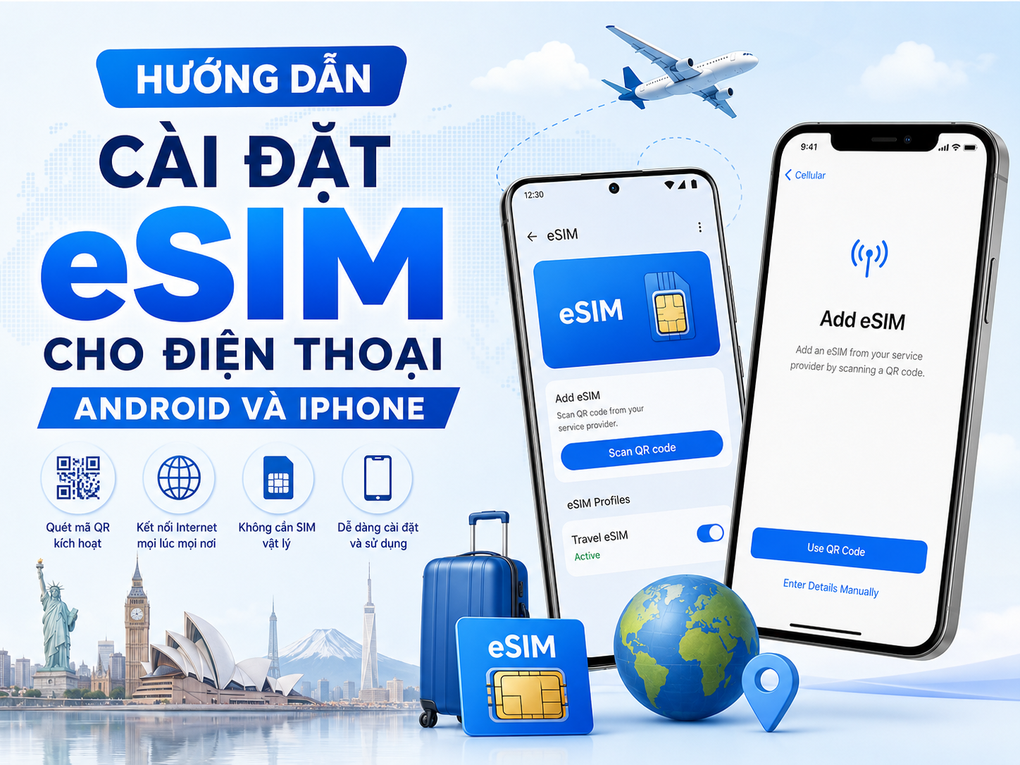 Hướng dẫn cài đặt eSIM cho điện thoại Android và iPhone chi tiết từ A đến Z